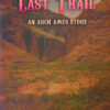 The Last Trail Book by Harold Lawrence